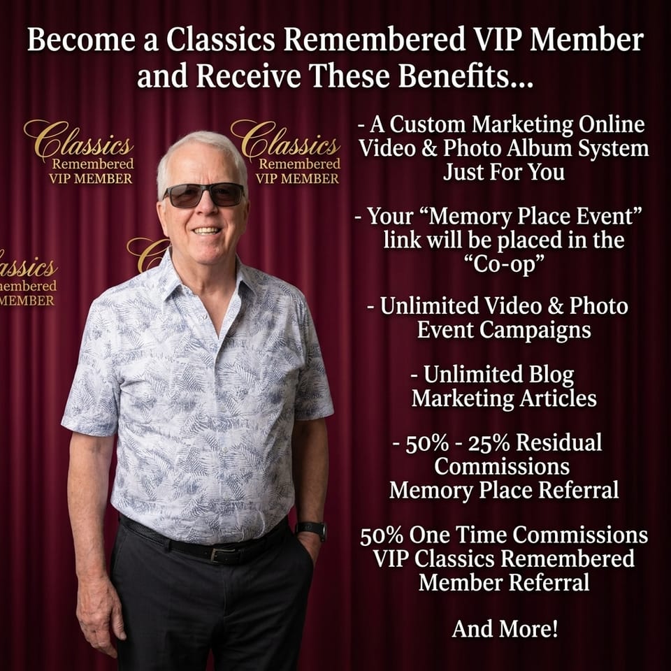 Become a Classics Remembered VIP Member and Receive These Benefits...